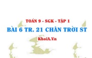 Bài 6 trang 21 Toán 9 Chân trời sáng tạo Tập 1